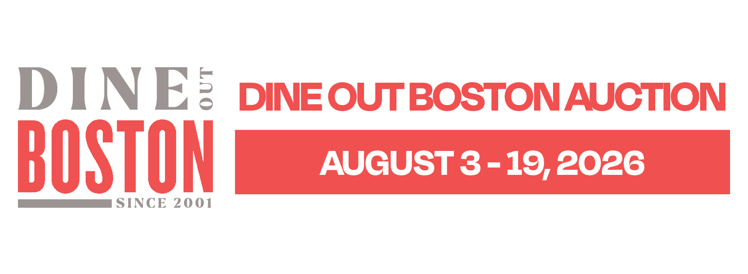 Dine Out Boston Auction, August 3–19, 2026